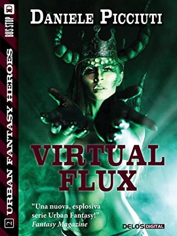 Virtual Flux (Urban Fantasy Heroes)
